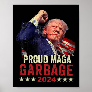 Poster Orgulhoso Mega Lixo Apoiador de Trump 11