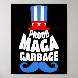 Poster Orgulhoso Mega Lixo Apoiador Trump EUA