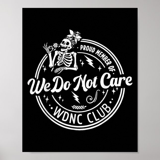 Poster Orgulhoso Membro Do Clube Wdnc Skeleton (Frente)