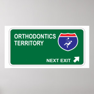 Pôster Orthodontics Next Exit