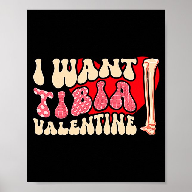 Poster Orthopedic Radiology Surgeon I Want Tibia Your Val (Frente)