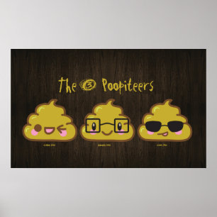 Pôster Os 3 Poopiteers "pooster "