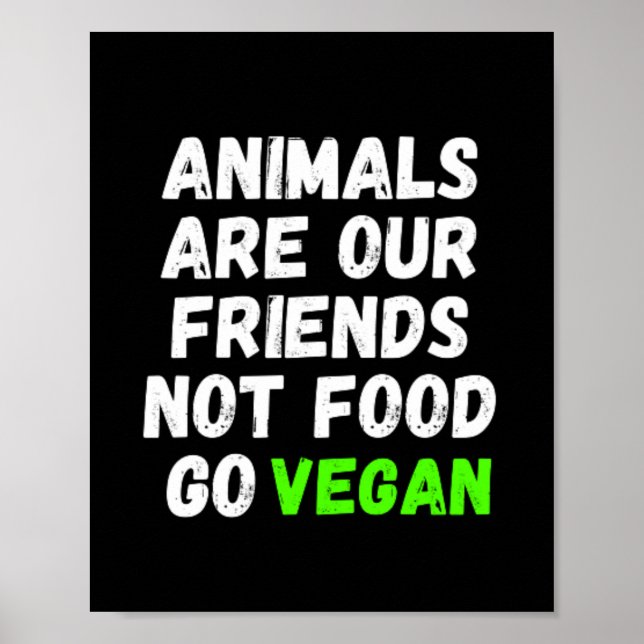 Poster Os Animais São Nossos Amigos Não Comida Ir Vegan (Frente)