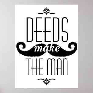 Poster Os atos fazem o homem