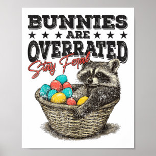 Poster Os Bunnies São Sobrevalorizados Fiquem Férrimos