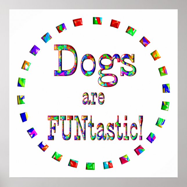 Pôster Os cães são FUNtastic (Frente)