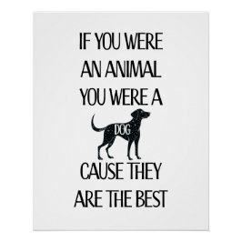 Pôster Os cães são os melhores. Download instantâneo/Post