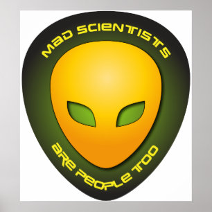 Poster Os cientistas loucos são pessoas demasiado
