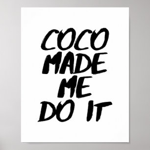 Poster Os Cocos fizeram-me fazê-lo design da escova