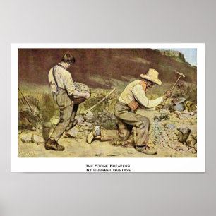 Pôster Os disjuntores de pedra por Courbet Gustave