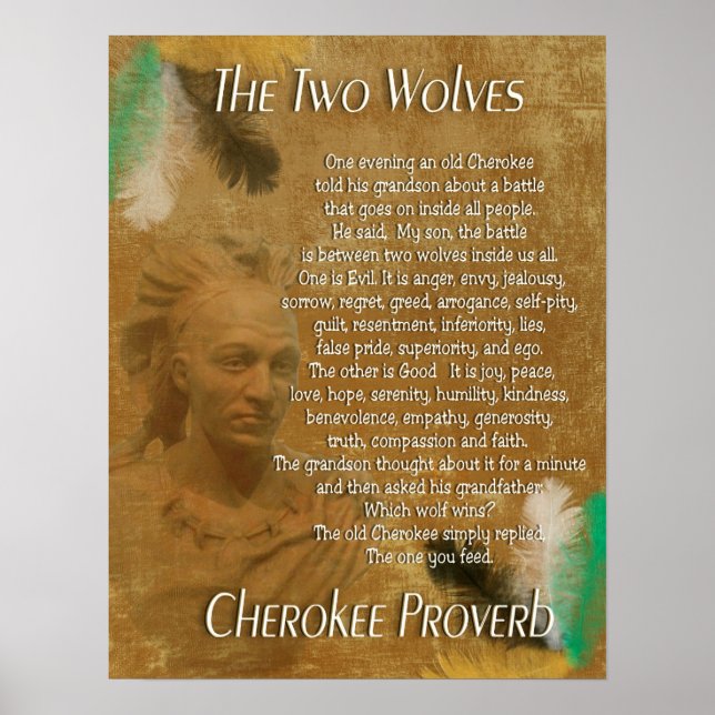 Poster Os Dois Lobos, Cherokee proverb (Frente)