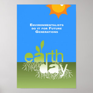 Pôster Os ecologistas fazem-no para futuras gerações