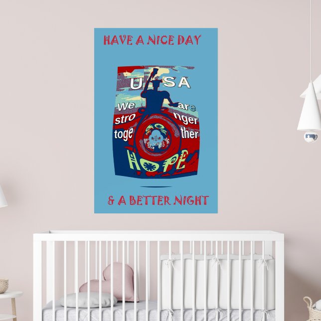 Poster Os EUA têm um belo dia em que somos mais fortes (Berçário 2)