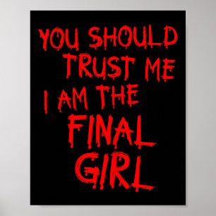 Poster Os Filmes Slasher Confiam Em Mim Eu Sou A Menina F