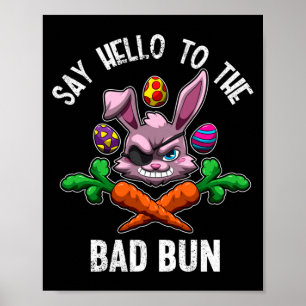 Poster Os homens dizem olá ao coelho da Páscoa do Bad Bun