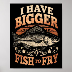 Poster Os homens têm peixes maiores para fritar, piada de