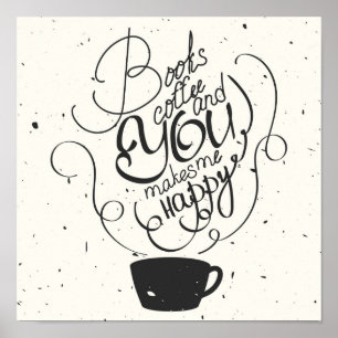Pôster Os livros café e você fazem-me feliz