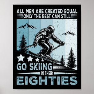 Poster Os Melhores Homens Ainda Esquiando Nos Seus Oitent