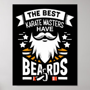 Poster Os Melhores mestrados De Karate Têm Barbas Engraça