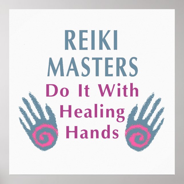 Poster Os Mestrados Reiki fazem isso com as mãos de cura (Frente)