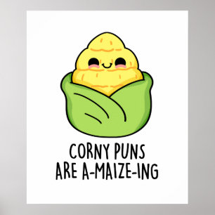 Poster Os Milhões Corny São Um Milho De Milho Cute Pun