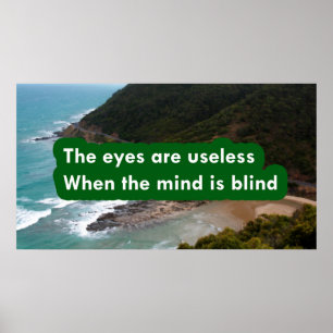 Poster Os olhos são inúteis quando a mente é cega