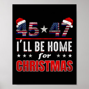 Poster Os Papais noeis Trump 47º Presidente Eu estarei em