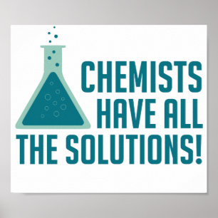 Poster Os químicos têm todas as soluções