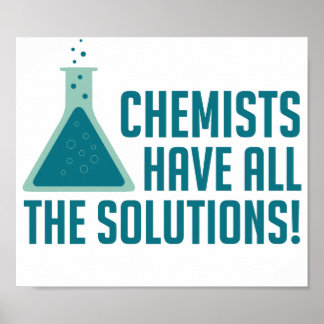 Poster Os Químicos Têm Todas As Soluções