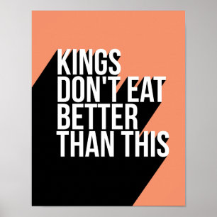 Poster Os Reis não Comem a sombra de aspas motivacionais