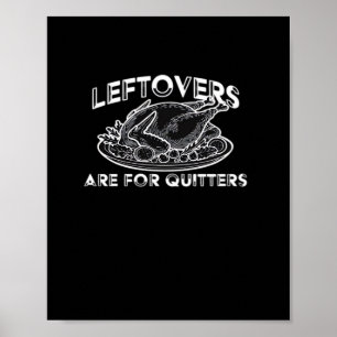 Poster Os Restantes São Para Quitters - Ação De Graças