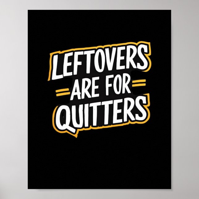 Poster Os Restantes São Para Quitters Engraçados Citação (Frente)