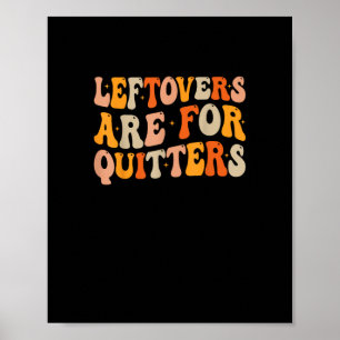 Poster Os Restantes São Para Quitters Engraçados Turcos D