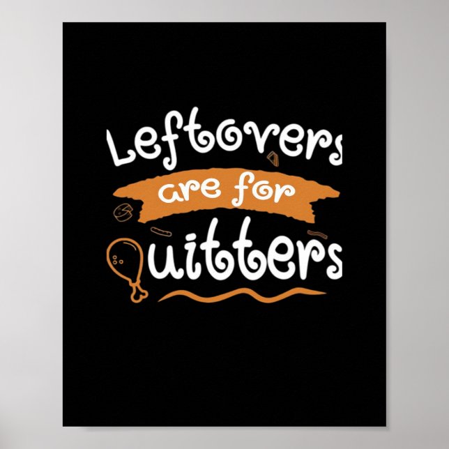 Poster Os Restantes São Para Quitters, Graças A Dinnerwar (Frente)