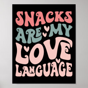 Poster Os Snacks São A Minha Língua Do Amor, Crianças Do
