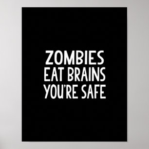 Poster Os zombis comem cérebros, você são seguros