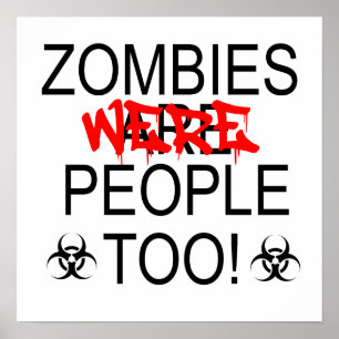 Pôster Os zombis eram pessoas demasiado