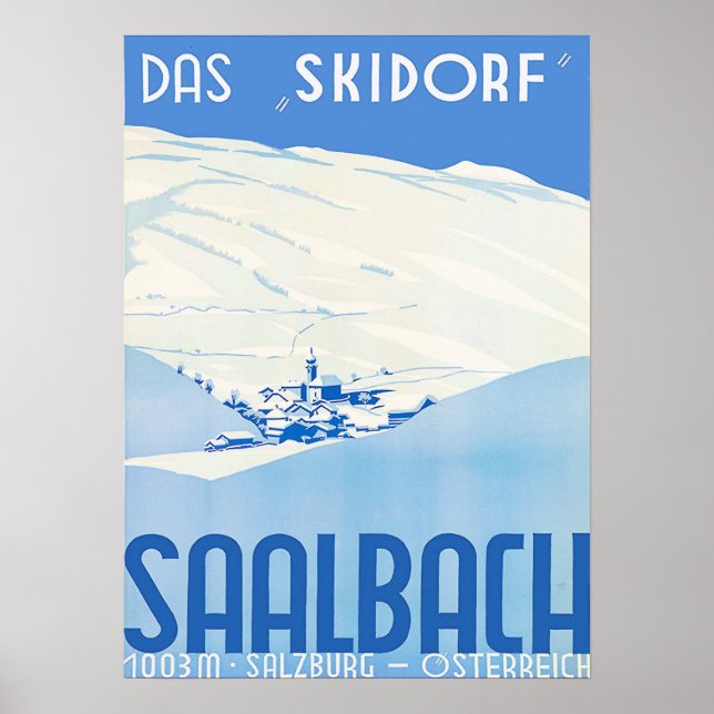 Poster "Österreich: 1960er/heute - Saalbach das Skidorf (Frente)