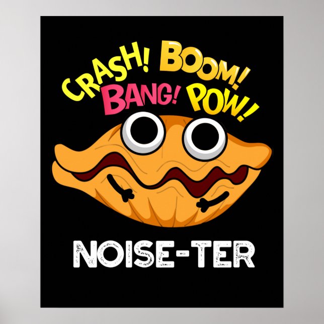 Poster Ostra Noise-ter Engraçado Ruído Escuro BG (Frente)