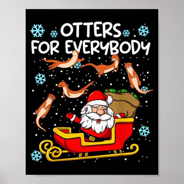 Poster Otters For Everybody Santa Funny Christmas Otter  (Frente)