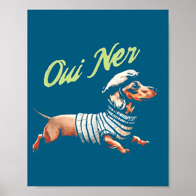 Poster Oui Ner Funny Dachshund Wiener Dog French Humor  (Frente)