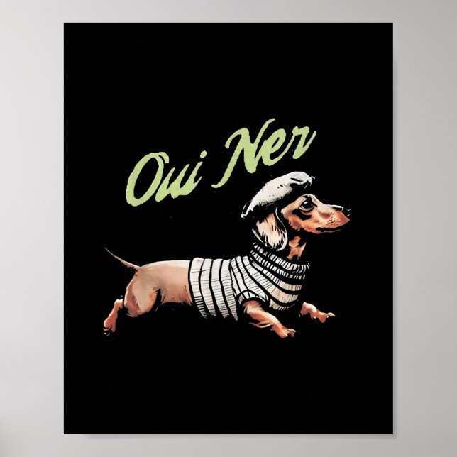 Poster Oui Ner Funny Dachshund Wiener Dog Humor Francês (Frente)
