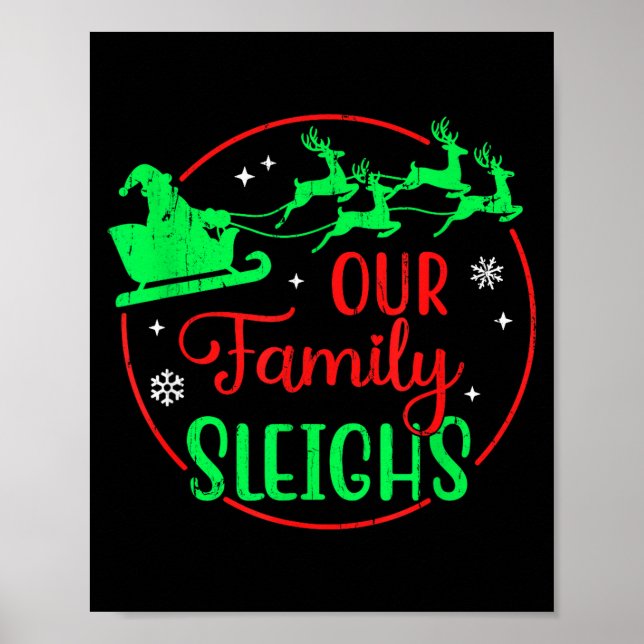 Poster Our Family Sleighs, Christmas Family  (Frente)