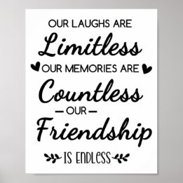 Poster Our Laughs Are Limitless Friendship Quote