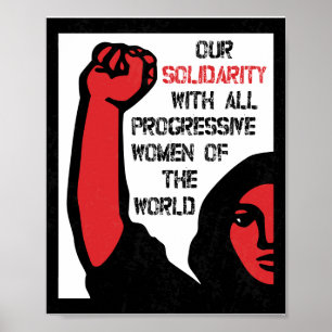 Poster Our Solidarity With All Progressive Women