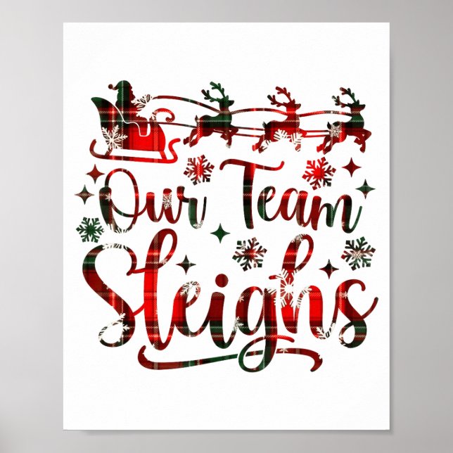 Poster Our Team Sleighs Christmas Santa Reindeers Office  (Frente)