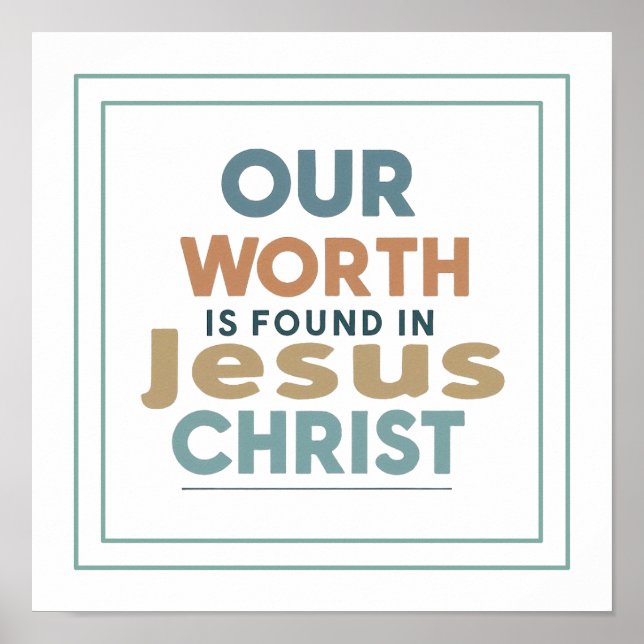 Poster Our Worth Is Found In Jesus Christ Galatians 2 20 (Frente)