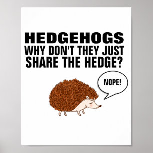 Poster Ouriços Por Que Eles Não Compartilham O Espinheiro