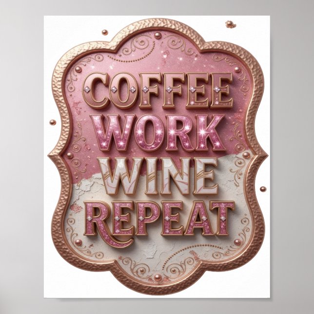 Poster Ouro Dinâmico CAFÉ TRABALHO VINHO REPITA (Frente)