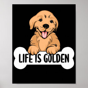 Poster Ouro Labrador A Vida É Ouro Pai Mãe